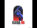 Eleda Mi (feat. Flykid)
