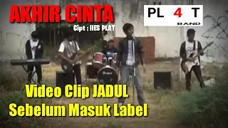 video clip akhir cinta sebelum plat band masuk label musik iiesplatchannel viral jadul nostalgia