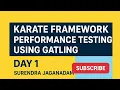 Karate Framework - Performance Testing using Gatling for Beginners Karate