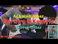 Download Lagu Achmad Albar Perwira dan Ksatria Cover Gitar By Annes