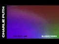 Download Lagu Charlie Puth - The Way I Am (Slushii Remix)
