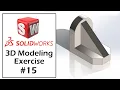 SolidWorks Tutorial For Beginners Part Modeling Exercise - 15