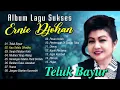 Download Lagu Ernie Djohan - Teluk Bayur - Album Lagu Populer