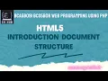 HTML5 introduction Document Structure Web programming using php