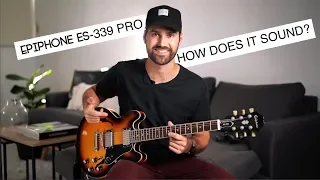 Epiphone ES-339 Pro How Does It Sound Quick demo