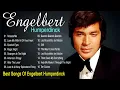 Lagu Engelbert Humperdinck Greatest Hits Full Album - Best Songs Of Engelbert Humperdinck