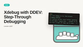 Xdebug with DDEV Step-Through Debugging DDEV Debugging Tutorial