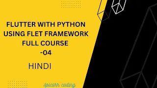 Flutter With Python using Flet Framework Full course Tutorial-04 Flet Python