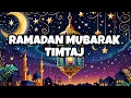 Download Lagu Ramadan Mubarak by TimTaj \u0026 The Ultimate Ramadan and Eid Music Celebration!🌙