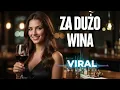 Lagu Za dużo wina 2026 (Viral cover remix)