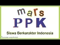 Download Lagu mars PPK ( Siswa Berkarakter Indonesia ) Lirik Lagu
