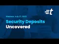 Security Deposits Uncovered A TurboTenant Webinar