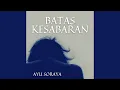 Download Lagu Batas Kesabaran