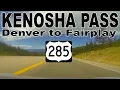 Hwy 285 - Denver to Fairplay
