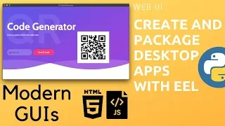 Python Eel - Create and Package Desktop Apps Modern GUIs with HTML and JavaScript