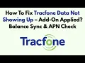 How To Fix Tracfone Data Not Showing Up - Add-On Applied Balance Sync APN Check