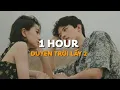 Download Lagu Duyên Trời Lấy 2 - Chung Thanh Duy x KProx「Lo - Fi Ver.」 / 1 Hour Lyrics Video
