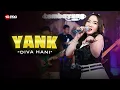 Lagu YANK - DIVA HANI (Live Dangdut Lembayung Music) | Aku tak mau bicara Sebelum kau cerita semua