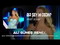 İnan Değilsin Hiç Umrumda - Demet Akalın ( Ali Güneş Remix ) | Bir Şey Mi Dedin