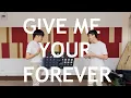 GIVE ME YOUR FOREVER (cover) | Zack Tabudlo ft. Billkin | #SIRIRAJsingingcontest2023