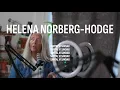 Helena Norberg-Hodge - Samtal Vi Saknar