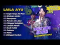 Download Lagu Laila Ayu - TANGIS TANPA AIR MATA - RINDUNYA HATIKU || FULL DANGDUT KOPLO 2025