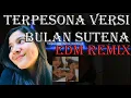 Download Lagu Terpesona (Bulan Sutena) - EDM Remix Andrei Aiman