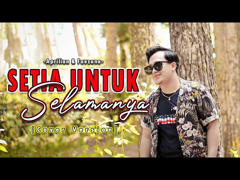 Download MP3 TAK BOSAN AKU MEMANDANGMU🥰 | Aprilian & Fauzana - Setia Untuk Selamanya [Cover Version] By. Soni Egi