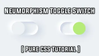 Neumorphism Toggle Switch HTML5 CSS3 Full Tutorial