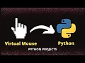 How to Make a Virtual Mouse Using Python Python For Beginners