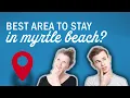 What Is the Best Area to Stay In Myrtle Beach Myrtle Beach Insider Tips