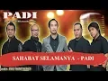 Download Lagu SAHABAT SELAMANYA    PADI Karaoke