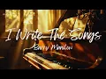 Barry Manilow - I Write The Songs (Lyrics)