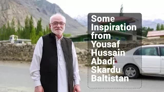 Some Inspiration From Yousaf Hussain Abadi Skardu Baltistan 