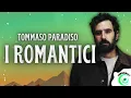 Tommaso Paradiso - I ROMANTICI (Testo/Lyrics) Sanremo 2026