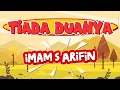 Lagu IMAM S ARIFIN / TIADA DUANYA / (OFFICIAL KARAOKE ORIGINAL)