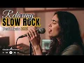 Lagu Best Slow Rock Ever ❤️ Relaxing Soft Rock Ballads for Calm Mind