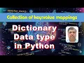 Python Dictionary Explained Key-Value Pairs Ordered Mutable Unique Keys