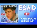 Download Lagu Esad Plavi - Stavite noćas njeno ime (Audio 1994)