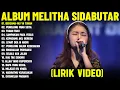 Download Lagu Lagu Rohani Kristen Melitha Sidabutar Full Album (Lirik Video) - Lagu Rohani Terbaik 2025 Terpopuler