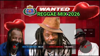 LOVERS ROCK REGGAE MIX (2026 Valentines Edition) ft. Freddie, Sanchez, WANTED,  LOVERS ROCK MIX
