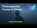 Phasmophobia Trainer 1 Cheat Easy Purchase
