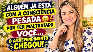 ALGUÉM JÁ ESTÁ COM A CONSCIÊNCIA PESADA 😖 POR TER MALTRATADO VOCÊ... O ARREPENDIMENTO CHEGOU