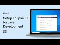 How to Setup Eclipse IDE for Java Development on Windows 10