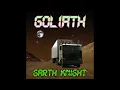 Download Lagu Garth Knight - Goliath [Full Album]