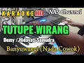 Download Lagu TUTUPE WIRANG - DEMY - KARAOKE HD BANYUWANGI - NADA COWOK