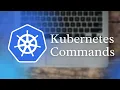 Kubernetes Commands with Example - kubectl