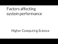 Factors affecting computer performance - Higher Computing Science