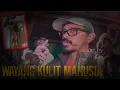 Download Lagu WAYANG KULIT MANUSIA DARI LERENG MERBABU