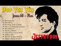 Download Lagu Koleksi Abadi Jeffrydin | Nostalgia Lagu Pop Yeh Yeh Paling Dicari